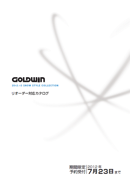 2012-2013 GOLDWIN SNOW STYLE COLLECTION