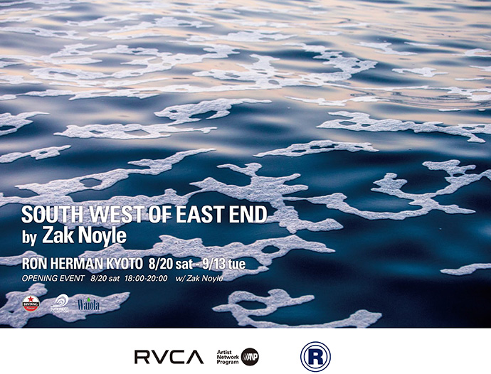 SOUTH WEST OF EAST END by Zak Noyle　−写真展およびT-Shirts販売のお知らせ−