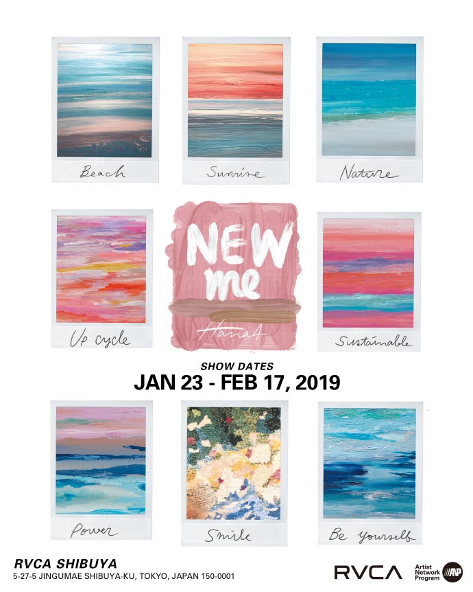 【RVCAイベント情報】「Hana4」によるアート展”NEW me”が1月23日（水）より RVCA SHIBUYA GALLERYにてスタート！