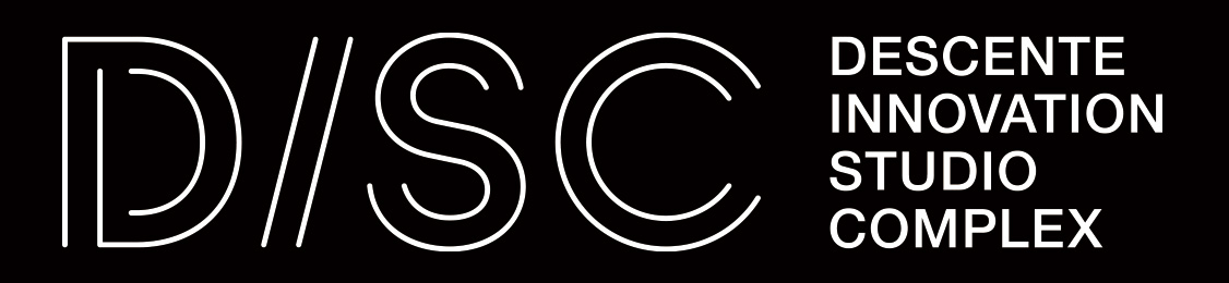 DISC -DESCENTE INNOVATION STUDIO COMPLEX-